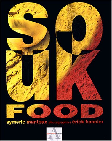 Souk Food by Aymeric Mantoux