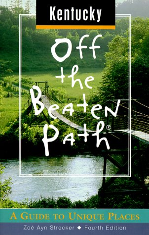 City Travel Guides Discounted  Books : Kentucky Off the Beaten Path: A Guide to Unique Places