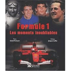 Formule 1 : Les Moments inoubliables