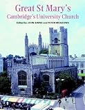 Great St Marys: Cambridges University Church