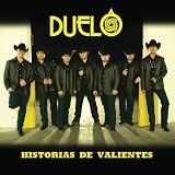 Duelo - Historia de Valientes