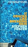 It Cracks Like Breaking Skin