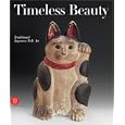 Timeless Beauty: Traditional Japanese Art from the Montgomery Collection