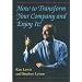 How to Transform Your Company and Enjoy It