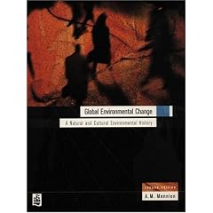 Global Environmental Change: A Natural and Cultural Environmental History (2nd Edition)