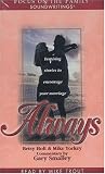 Always (Focus on the Family Soundwritings)