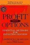 Profit with Options: Essential Methods for Investing Success (A Marketplace Book)