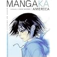 Mangaka America: Manga by America's Hottest Artists