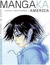 Mangaka America: Manga by America's Hottest Artists