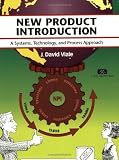 Crisp: New Product Introduction: A Systems, Technology, and Process Approach (Crisp Fifty-Minute Books)