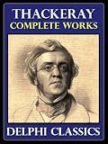 Complete Works of Thackeray (Illustrated)