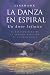 La Danza En Espiral/the Spiral Dance