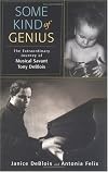 Some Kind of Genius: The Extraordinary Journey of Musical Savant Tony DeBlois