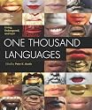 One Thousand Languages: Living, Endangered, and Lost