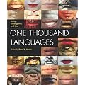 One Thousand Languages: Living, Endangered, and Lost