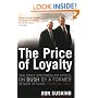 The Price of Loyalty
