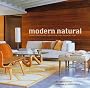 Modern Natural: Creating Sophisticated Interiors with Wood, Leather and Stone