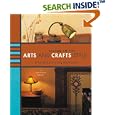 Living in the Arts and Crafts Style: A Home Decorating Workbook by  Charlotte Kelley and Robin Dawson