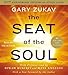 The Seat of the Soul: 25TH Anniversary Edition
