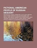 Fictional American people of Russian descent: Moe Szyslak, Sonny Corinthos, Jax Teller, Kristina Davis, Sydney Bristow, Nikolas Cassadine