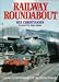 Search : Railway Roundabout: A Guide to the Classic Television Series