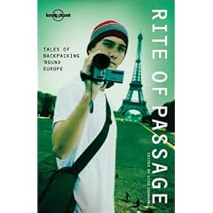 Rite of Passage: Tales of Backpacking 'Round Europe