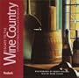 Fodor's Escape to the Wine Country California's Napa, Sonoma, and Mendocino (Fodor's Escape Guides)