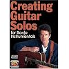 Creating Flatpicking Bluegrass Guitar Solos for Banjo Instrumentals