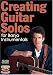 Creating Flatpicking Bluegrass Guitar Solos for Banjo Instrumentals
