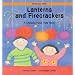 Lanterns and Firecrackers: A Chinese New Year Story (Festival Time)