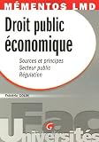 Revue Gualino Editeur  / Droit public économique : Sources et principes, Secteur public, Régulation