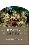 The Heavenly Good of Earthly Work