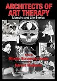 Architects of Art Therapy: Memoirs and Life Stories image