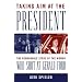Taking Aim at the President: The Remarkable Story of the Woman Who Shot at Gerald Ford