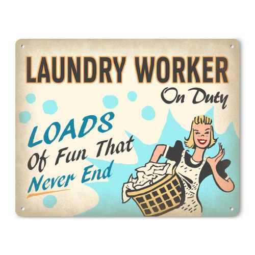Laundry Worker On Duty Retro Metal Sign / Wall Plaque