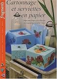 Revue L'Inédite  / Cartonnage et serviettes en papier
