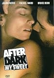 After Dark, My Sweet