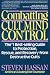 Combatting Cult Mind Control: The #1 Best-selling Guide to Protection, Rescue, and Recovery from Destructive Cults