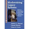 Modernizing Legacy Systems: Software Technologies, Engineering Processes, and Business Practices