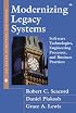 Modernizing Legacy Systems: Software Technologies, Engineering Processes, and Business Practices (SEI Series in Software Engineering)