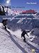 Third Party New : Die sch&ouml;nsten Skitouren der Schweizer Alpen West: Zentralschweiz, Berner Oberland, Wallis, Freiburg, Waadt