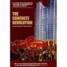 The Concrete Revolution: The Other Side of the Chinese Miracle [VHS]