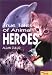 True Tales of Animal Heroes by Allan Zullo