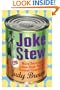 Joke Stew 1,349 More Hilarious Servings