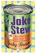 Joke Stew 1,349 More Hilarious Servings