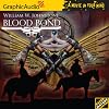 Blood Bond # 1 - Blood Bond (Blood Bond (Graphic Audio))