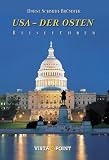 USA - Der Osten - Reisef&uuml;hrer - Horst Schmidt-Br&uuml;mmer, Horst Schmidt- Br&uuml;mmer