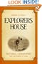 Explorers House: National Geographic and the World It Made