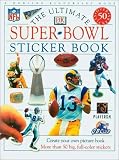 The Ultimate NFL Super Bowl Sticker Book