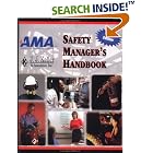Click here to buy The Safety Manager's Handbook (Safety Management Series (Neenah,... by  American Management Association and J. J. Keller.